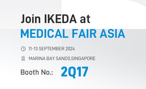 展會邀請 | 益柯達邀您共赴新加坡亞洲醫(yī)療展 MEDICAL FAIR ASIA 2024